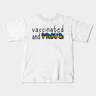 Vaccinated and Proud (Glitter Rainbow Pride Flag) Kids T-Shirt